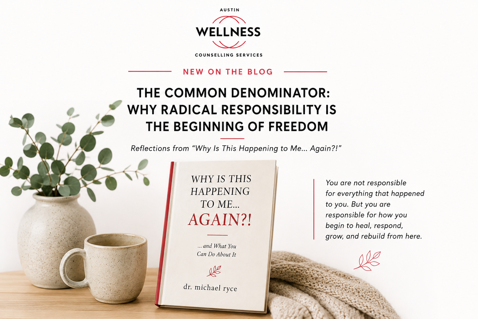 The Common Denominator: Why Radical Responsibility Is the Beginning of Freedom image
